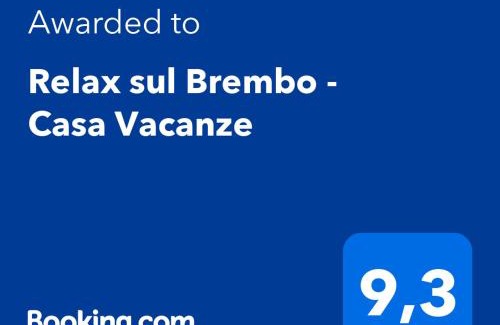 Olmo al Brembo House | Relax sul Brembo - Casa Vacanze