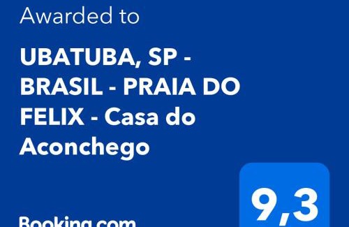 Felix House | UBATUBA, SP - BRASIL - PRAIA DO FELIX - Casa do Aconchego