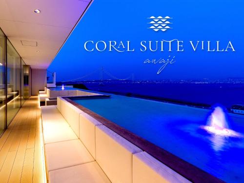 Awaji Villa | CORAL SUITE VILLA awaji
