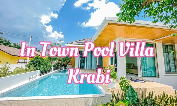 Downtown Krabi Villa | In Town Pool Villa Krabi